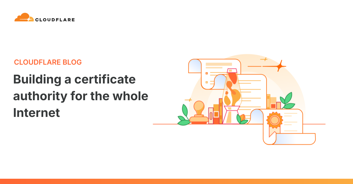 Building a certificate authority for the whole Internet