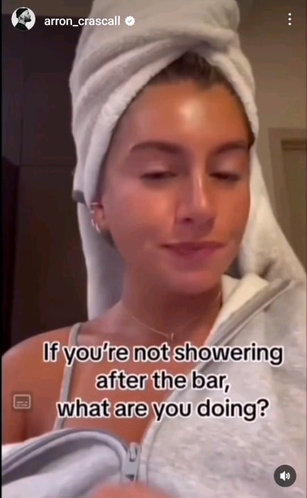 If you're not showering after the bar what are you doing?