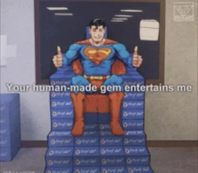 Just something about human made memes, you know.